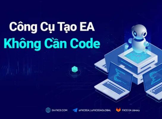 FXCE Giga: Giải Pháp Tạo EA Giao Dịch Tự Động Không Cần Lập Trình